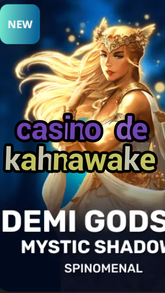 casino de kahnawake-trdjkmsxjksdss.com